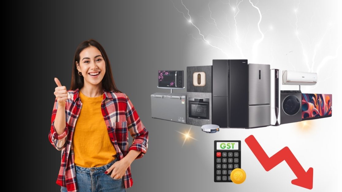 GST Cut Changes your appliances choices
